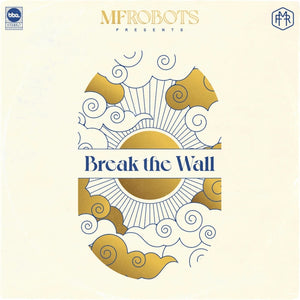 MF Robots / Break The Wall (3x12" Vinyl LP, Gatefold w/Booklet)