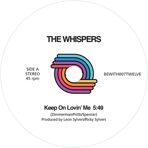 The Whispers / Keep On Lovin’ Me b/w Turn Me Out (2023 Repress)