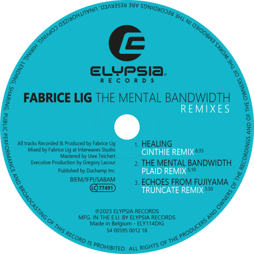 Fabrice Lig / The Mental Bandwidth Remixes (Cinthie, Plaid, Truncate Remixes)