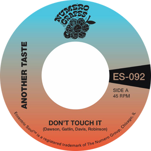 Another Taste, Maxx Traxx / Don't Touch It (7" Black Vinyl)