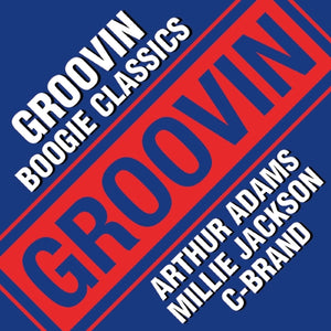 Arthur Adams, Millie Jackson, C-Brand / Groovin Boogie Classics