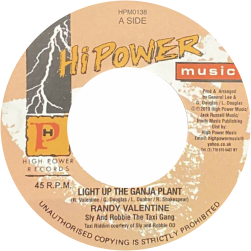 Randy Valentine / Light Up The Ganja Plant