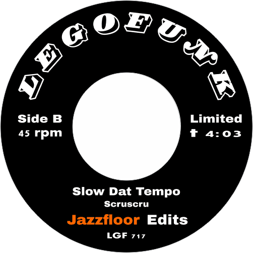 Lego Edit & Scruscru / Jazzfloor Edits – Luv4Wax