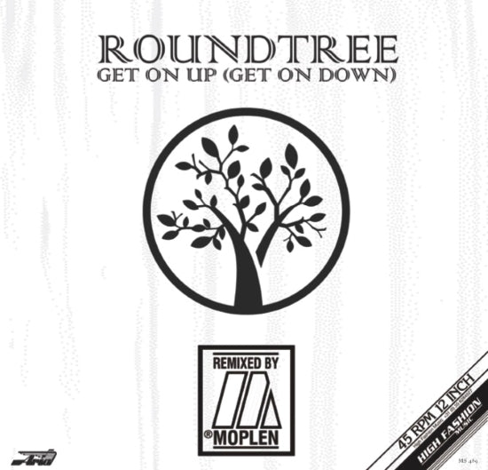 Roundtree / Get On Up (Get On Down) (Moplen Remix)