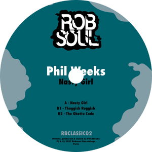 Phil Weeks / Nasty Girl EP