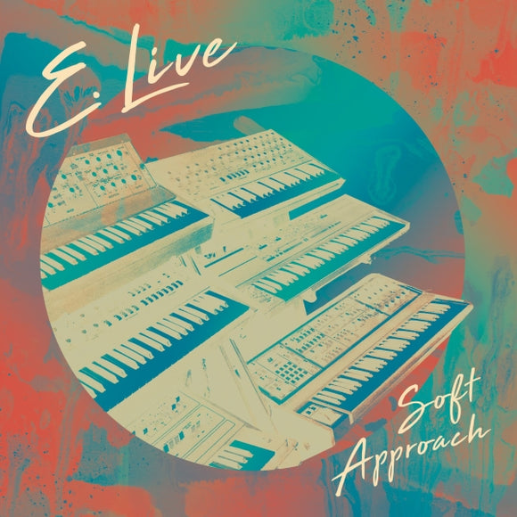 E. Live / Soft Approach (8 Track LP)