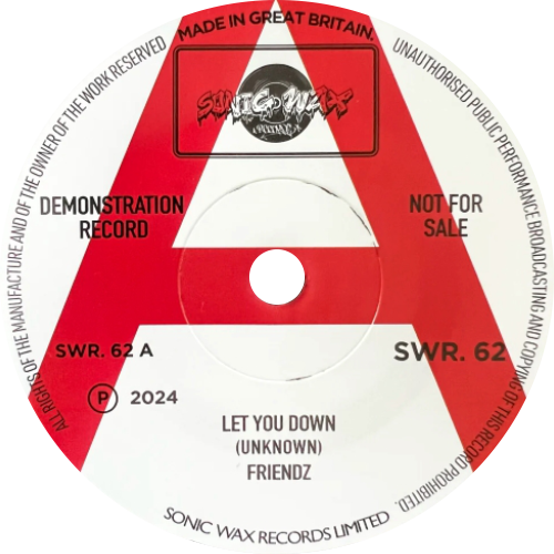 Friendz / Let You Down (1-Sided)