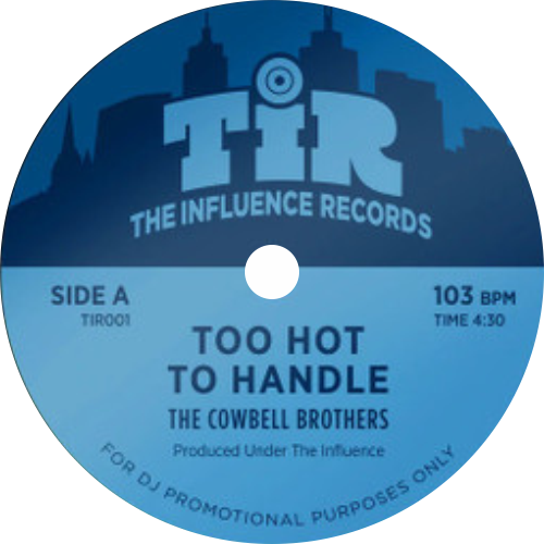 The Cowbell Brothers, The Jazz Souls / Too Hot To Handle b/w Inner City Chill
