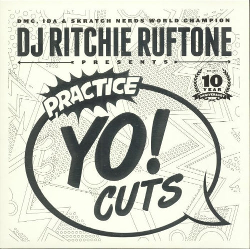 Ritchie Ruftone / Practice Yo! Cuts 10th Anniversary Edition (10