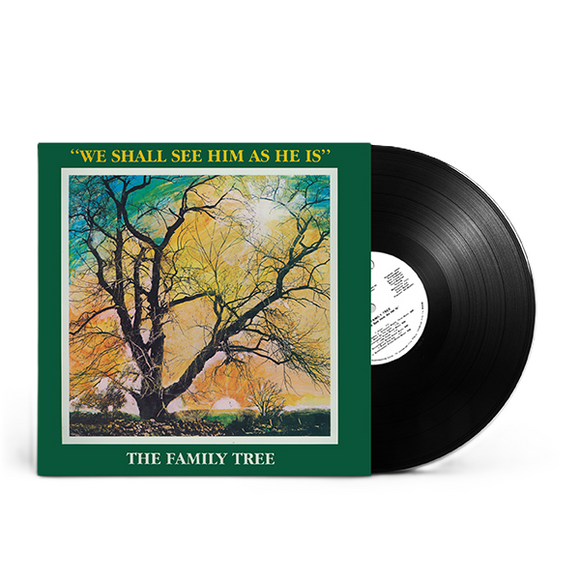 The Family Tree / We Shall See Him As He Is (RSD2024)