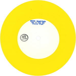 Moar / Brazil Party (Yellow Color Vinyl)