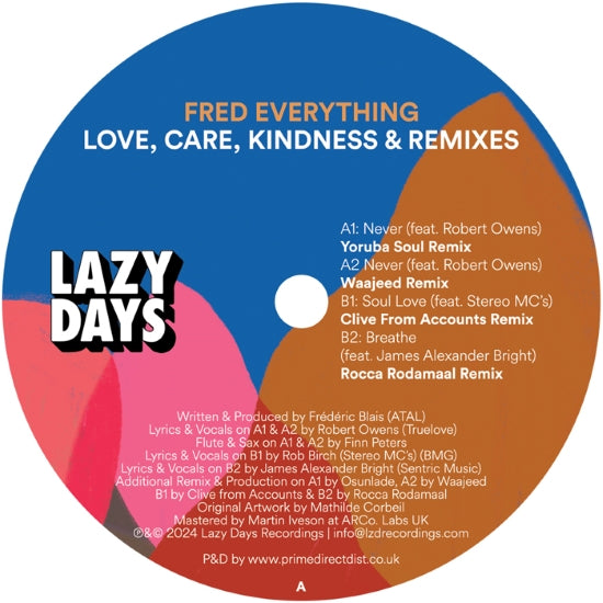 Fred Everything / Love, Care, Kindness & Remixes (Osunlade, Clive From Accounts, Rocco Rodamaal Remixes)