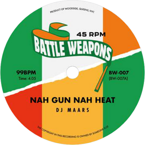 DJ Maars / Nah Gun Nah Heat b/w Feel Like Standing