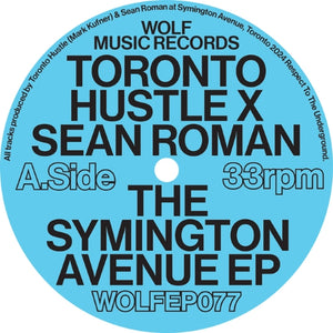 Toronto Hustle x Sean Roman / The Symington Avenue EP (Kai Alce Remix, Abacus)