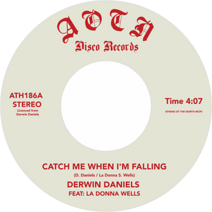 Derwin Daniels / Catch Me When I'm Falling