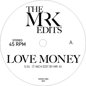 Mr. K, Funkmasters, Janice McClain / Love Money b/w Smack Dab In The Middle