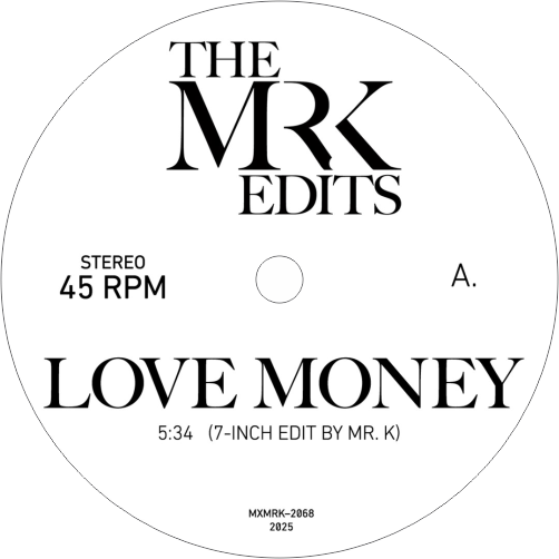 Mr. K, Funkmasters, Janice McClain / Love Money b/w Smack Dab In The Middle