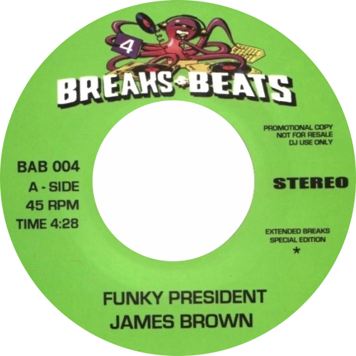 James Brown, The Vibrettes / Funky President b/w Humpty Dump Pt. 1