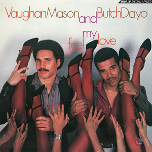 Vaughan Mason, Butch Dayo / Feel My Love (2024 Repress, 180g Vinyl)