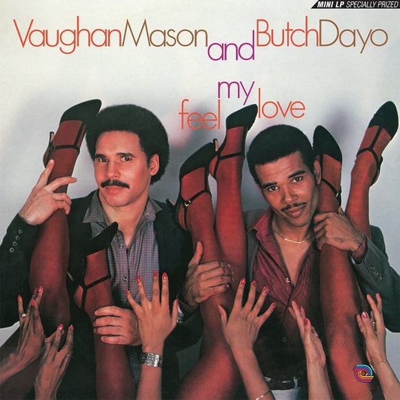 Vaughan Mason, Butch Dayo / Feel My Love (2024 Repress, 180g Vinyl)