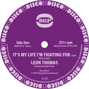 Leon Thomas / It's My Life I'm Fighting For b/w Shape Your Mind To Die