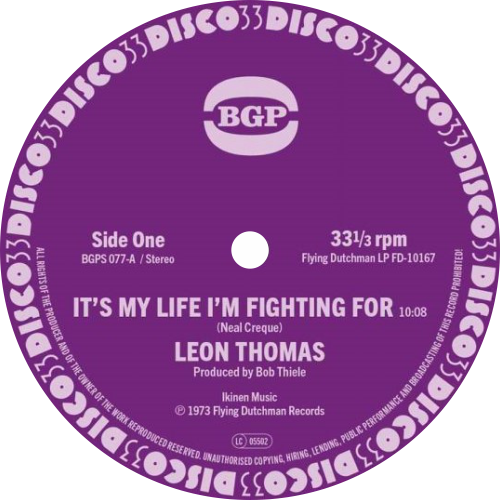 Leon Thomas / It's My Life I'm Fighting For b/w Shape Your Mind To Die