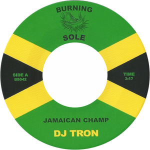 DJ Tron / Jamaican Champ