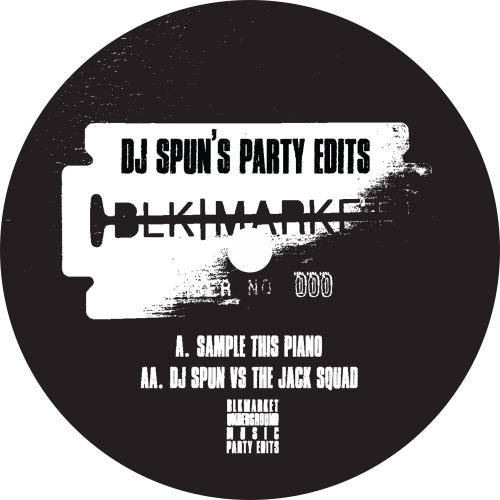 DJ Spun / Party Edits