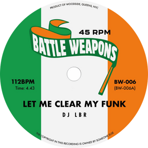 DJ LBR, DC's Finest / Let Me Clear My Funk b/w Can I Have It Like That