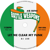 DJ LBR, DC's Finest / Let Me Clear My Funk b/w Can I Have It Like That