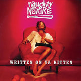 Naughty By Nature / Hip Hop Hooray b/w Written On Ya Kitten