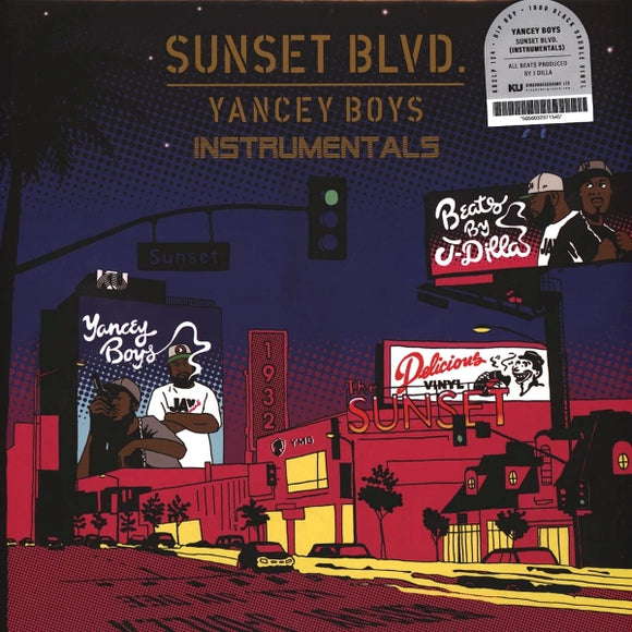 Yancey Boys aka J Dilla, Frank Nitt / Sunset Blvd: Instrumentals