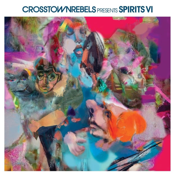Various Artists / Crosstown Rebels present Spirits VI