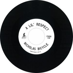 Nicholas Bicycle (Nick Bike) / A Lil Respect