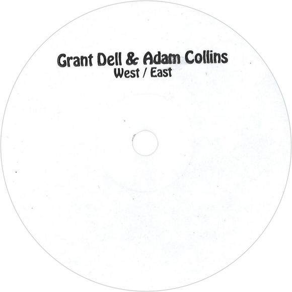 Grant Dell & Adam Collins / Out West b/w  Out East