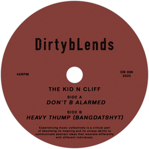 The Kid N Cliff / DirtybLends #9