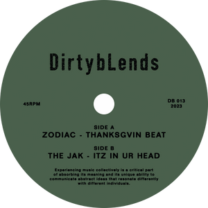 Zodiac, The Jak – Thanksgvin Beat b/w Itz In Ur Head