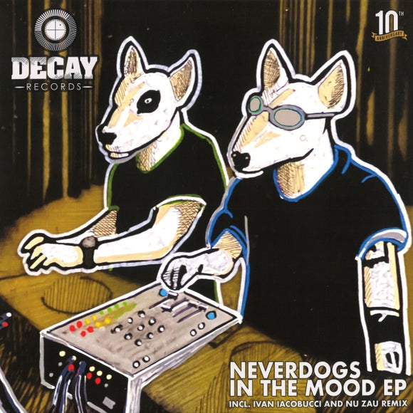 Neverdogs ‎/ In The Mood Ep (Ivan Iacobucci, Nu Zau Remixes)