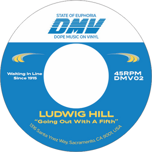 Ludwig Hill, Angela G / Going Out With A Fifth b/w Love To Regulate (Cypress Hill, Warren G)