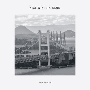 XTAL & Keita Sano / The Sun EP