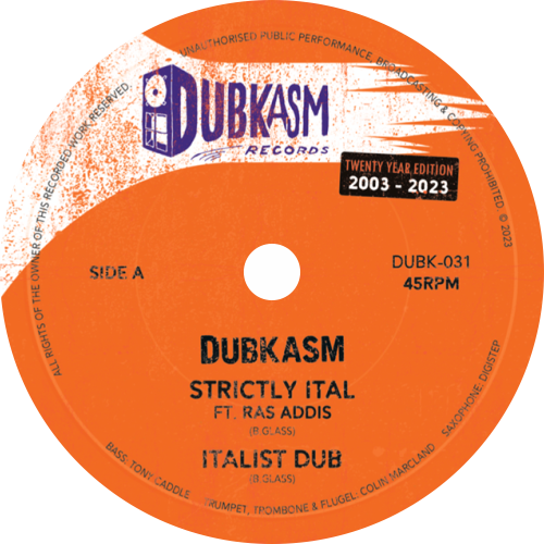 Dubkasm, Ras Addis / Strictly Ital b/w Hornsman Trod