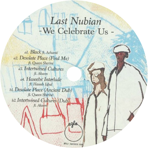 Last Nubian / We Celebrate Us EP