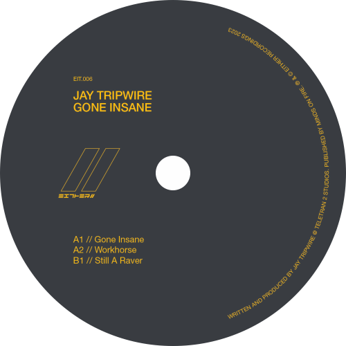 Jay Tripwire / Gone Insane