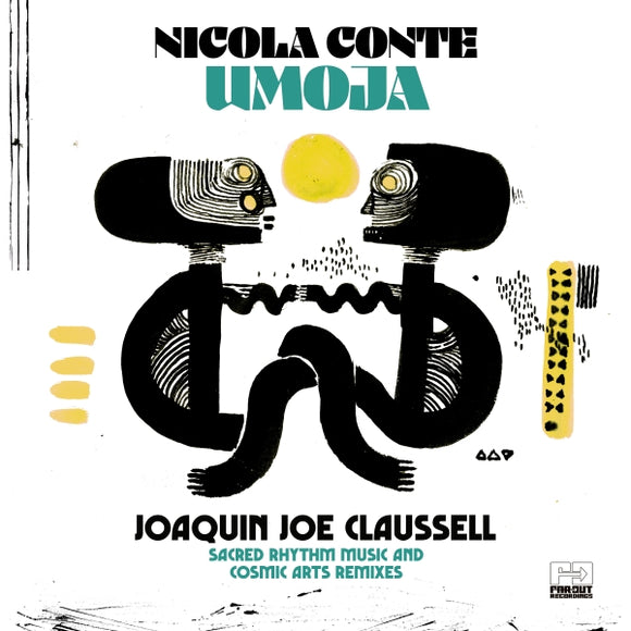 Nicola Conte / Umoja (Joaquin Joe Claussell Sacred Rhythm Music & Cosmic Arts Remixes)