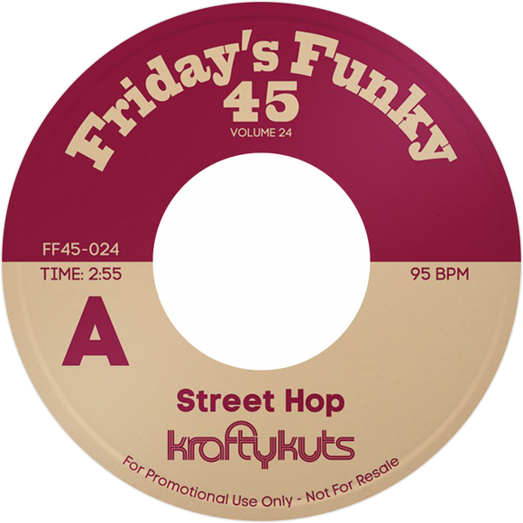 Krafty Kuts / Street Hop b/w You Got It
