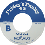 Krafty Kuts, Wu Tang, Lou Reed / C.R.E.A.M. b/w Wild Kick