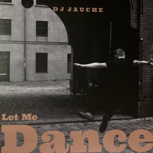DJ Jauche / Let Me Dance (2x12