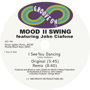 Mood II Swing Ft. John Ciafone / I See You Dancing (2024 Repress)