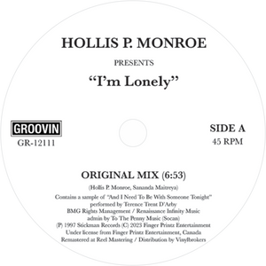 Hollis P. Monroe / I'm Lonely (DJ Decent, Wamdue Remixes) Official 2023 Remastered, Reissue!