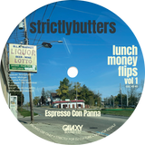 Strictlybutters / Lunch Money Flips Vol. 1